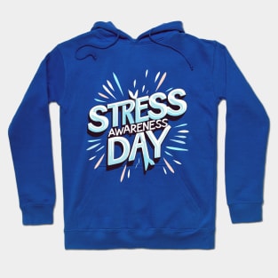 National Stress Awareness Day – November Hoodie